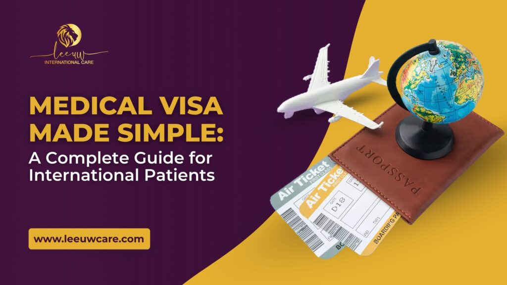 Medical visa made simple: a complete guide for international patients